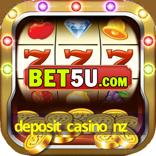 deposit casino nz